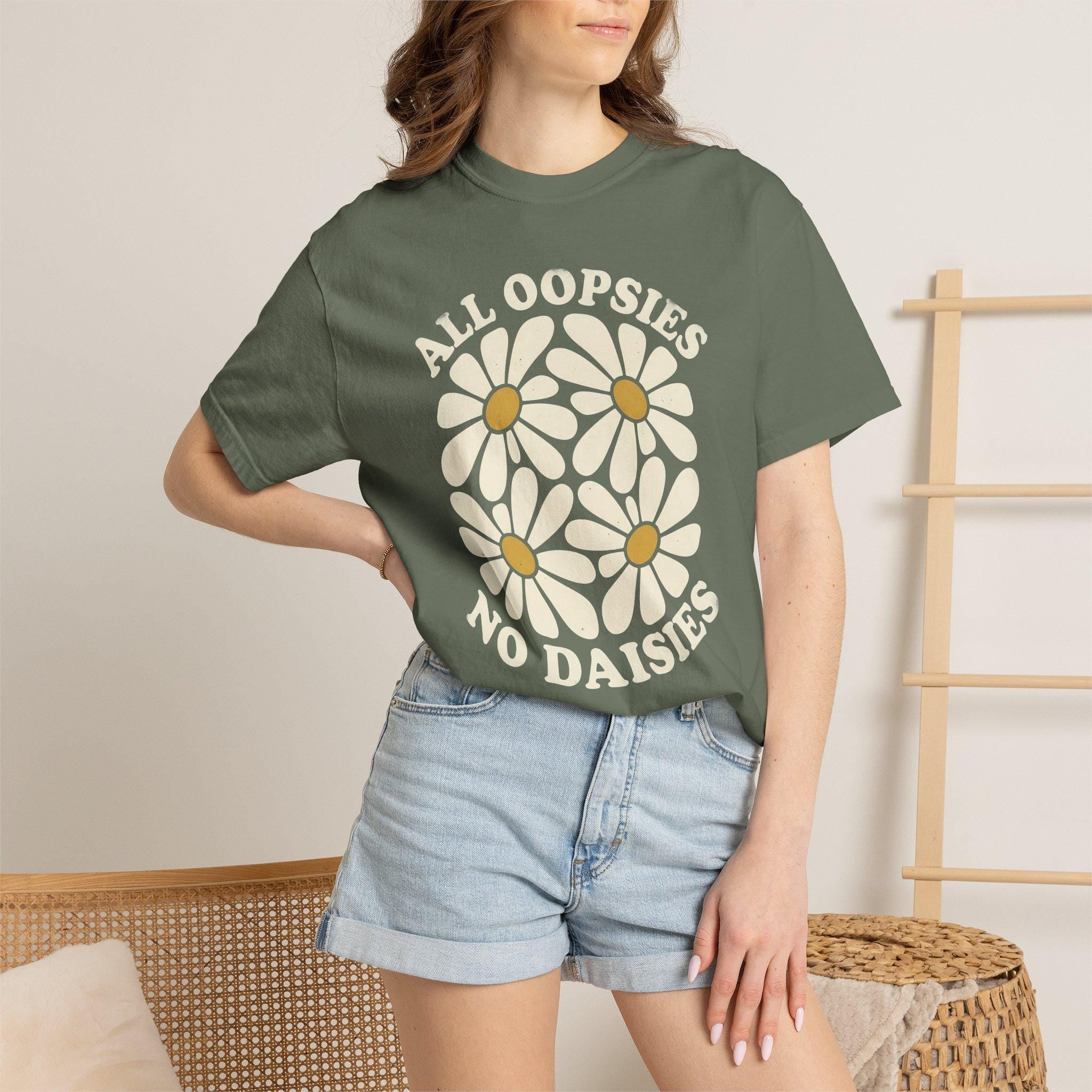 All Oopsies No Daisies T-shirt, Comfort Colors Wildflower Graphic Tee, Funny Floral Cottagecore Womens Top