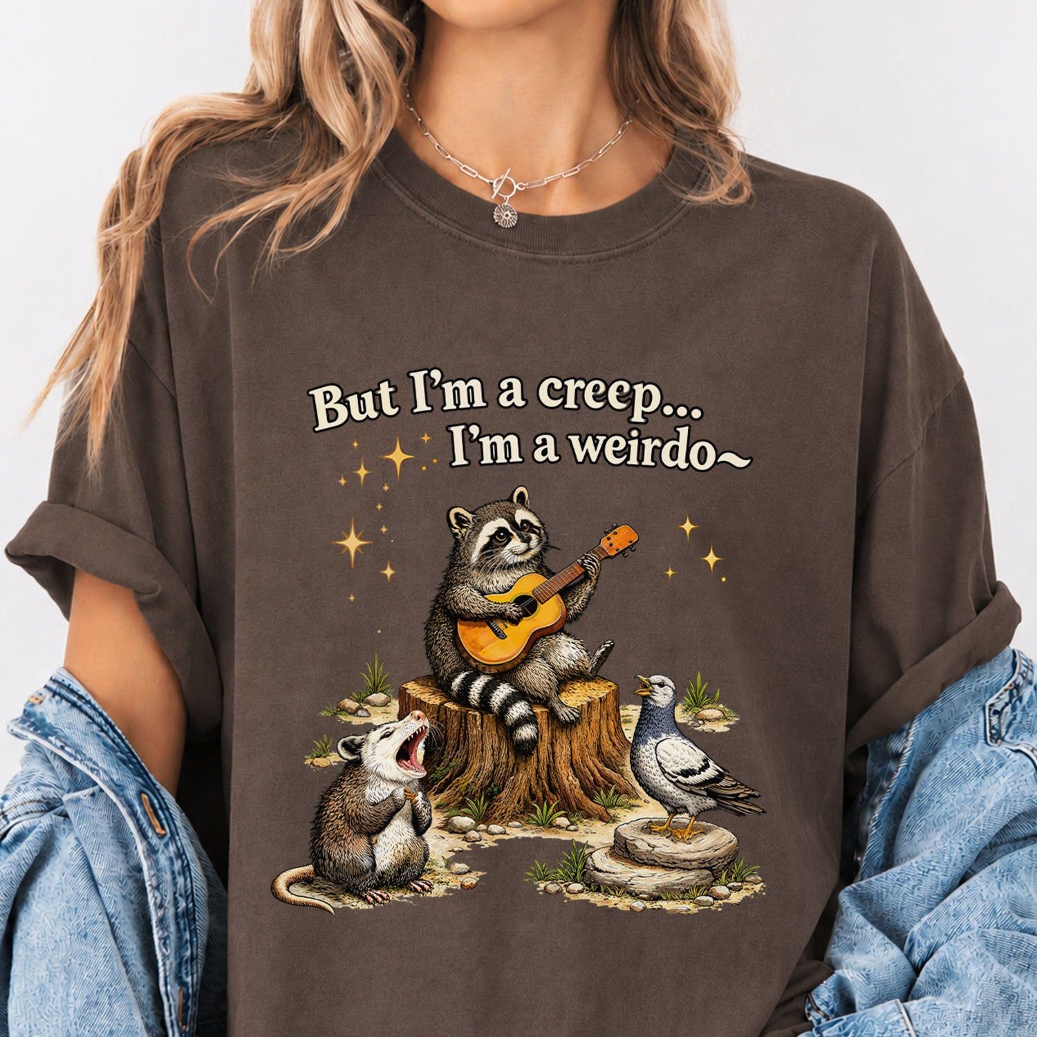Raccoon But Im a Creep Im a Weirdo T-Shirt
