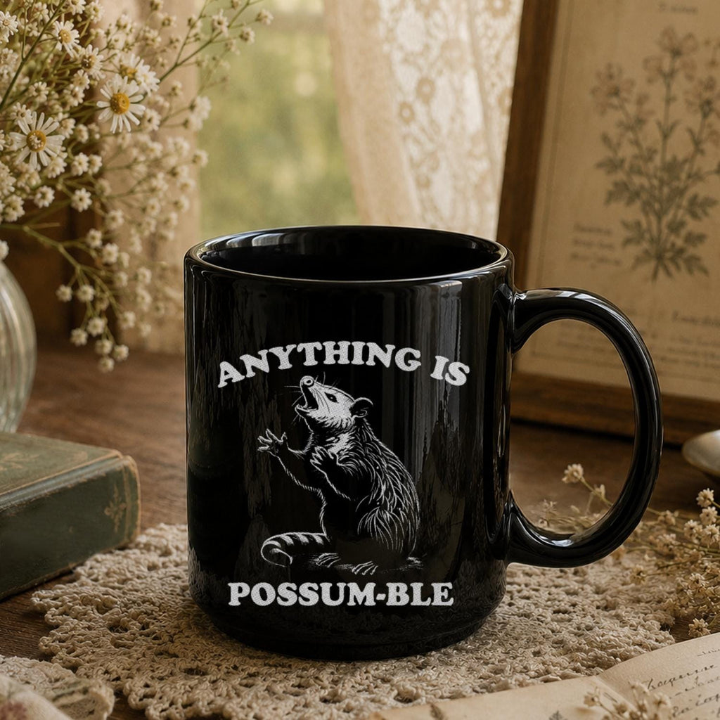 Anything is Possum-ble Black Ceramic Mug