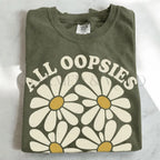 All Oopsies No Daisies T-Shirt - T-Shirt