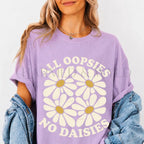 All Oopsies No Daisies T-Shirt - Orchid / S - T-Shirt