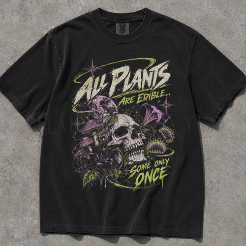 All Plants Are Edible Comfort Colors T-Shirt - T-Shirt