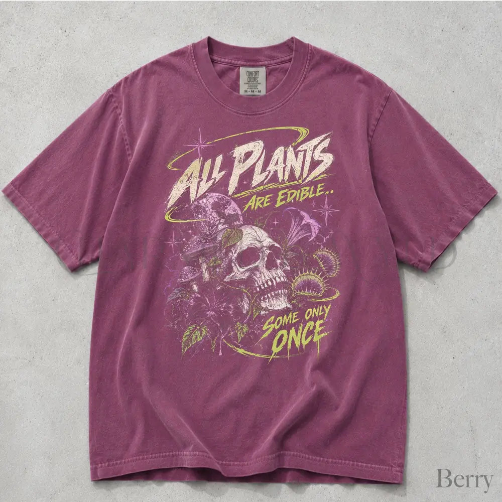 All Plants Are Edible Comfort Colors T-Shirt - Berry / S - T-Shirt
