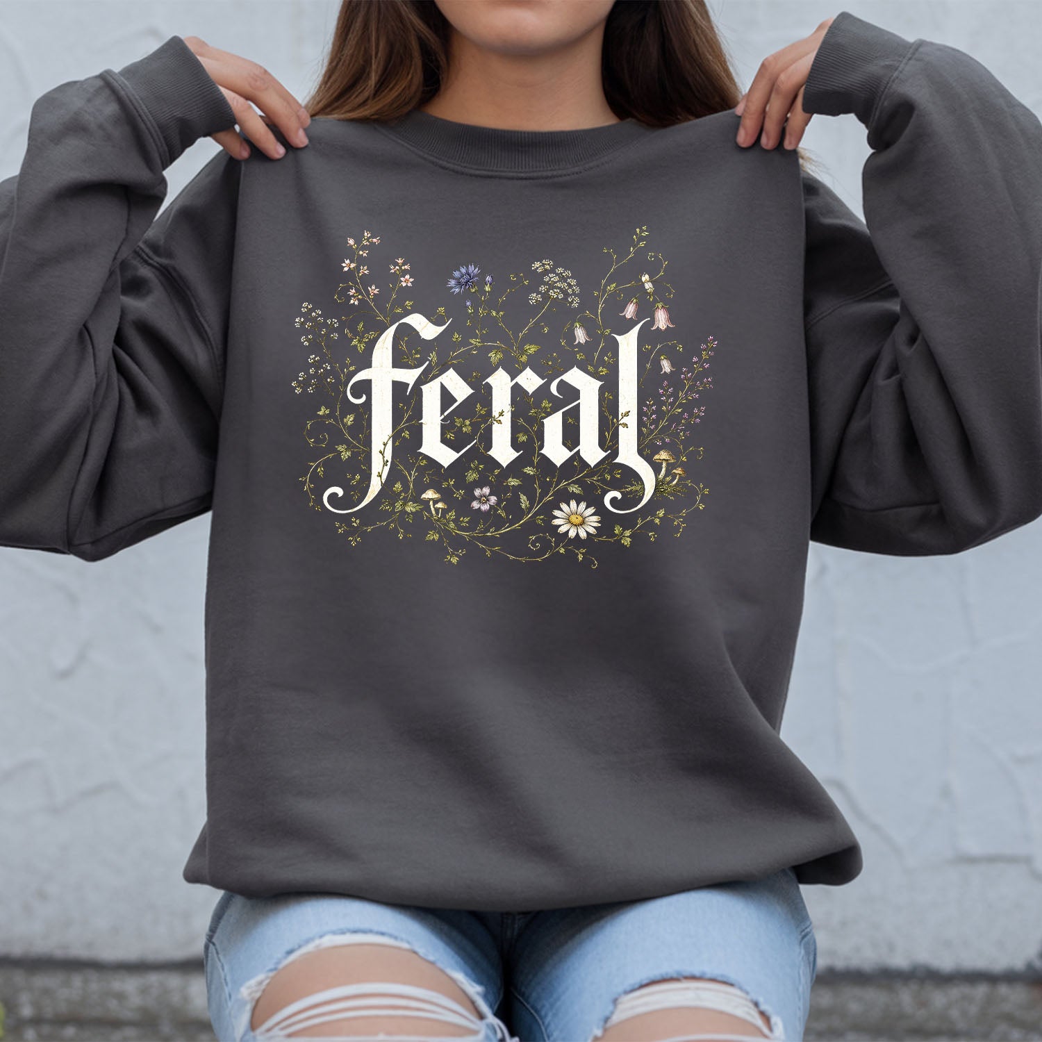Feral Wildflower Sweatshirt