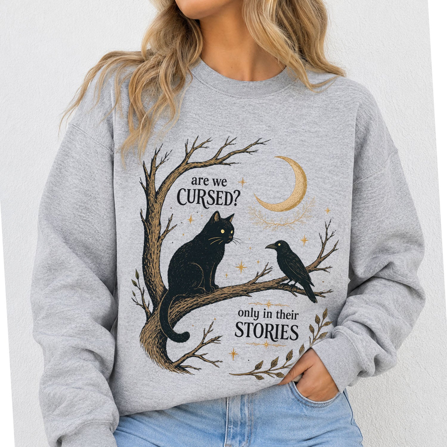 Are We Cursed? Sweatshirt