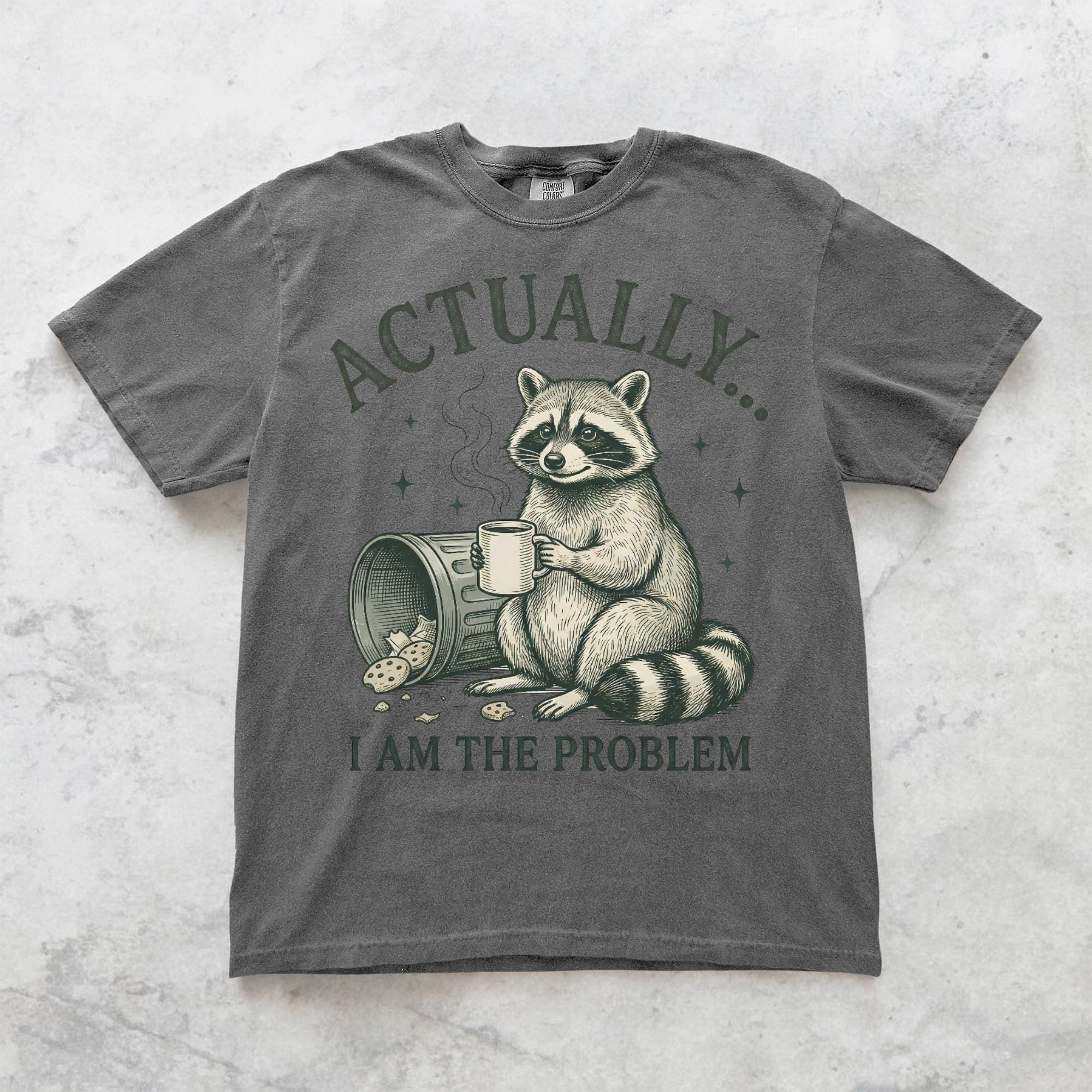 Actually I am The Problem Raccoon T-shirt, Comfort Colors Trash Panda Graphic Tee, Funny Animal Cottagecore Womens Top