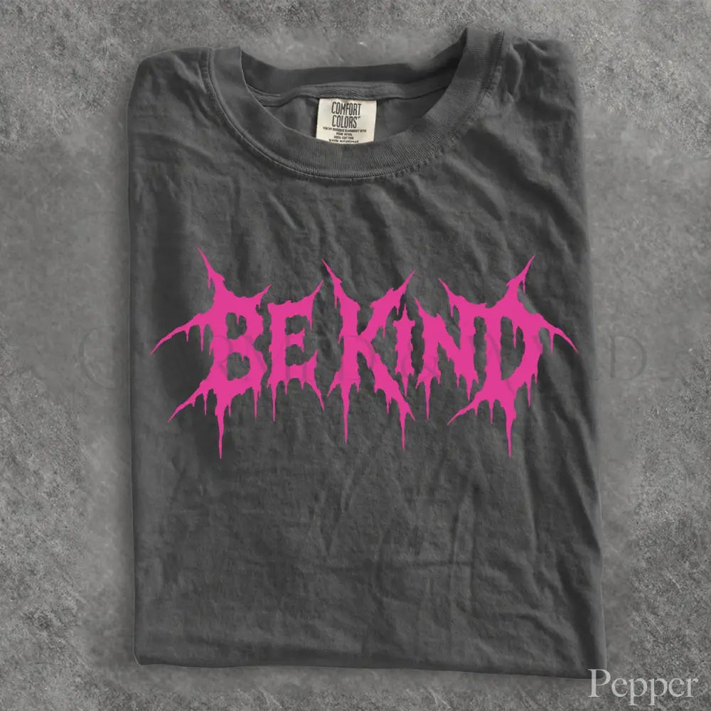 Be Kind Punk Comfort Colors T-Shirt - T-Shirt