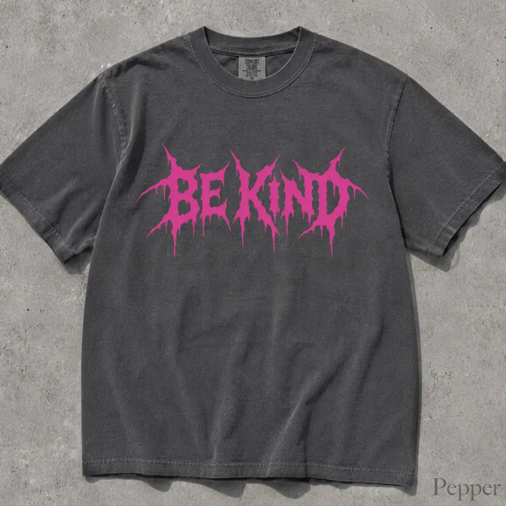 Be Kind Punk Comfort Colors T-Shirt - Pepper / S - T-Shirt