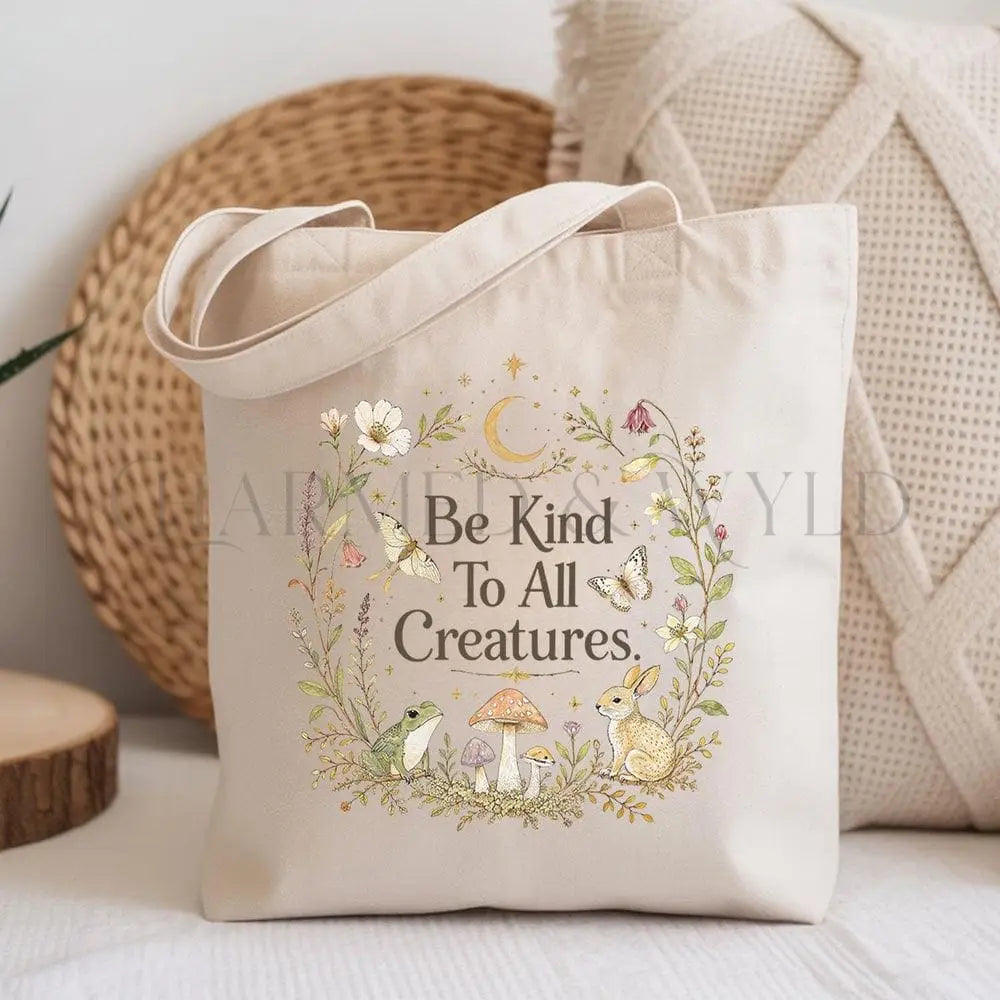 Be Kind to All Creatures Cotton Tote Bag - Charmed and Wyld