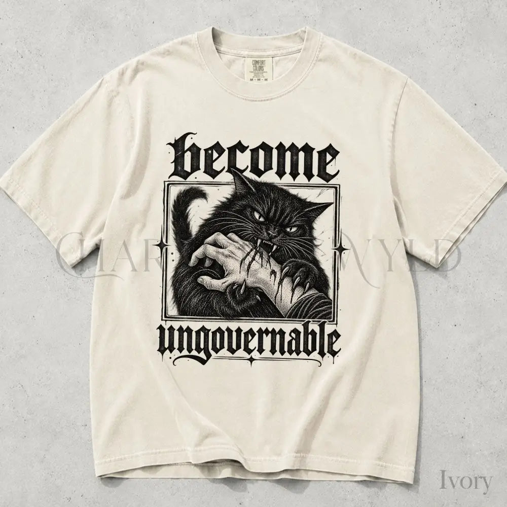 Become Ungovernable Cat Comfort Colors T-Shirt - T-Shirt
