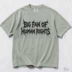 Big Fan of Human Rights Punk Comfort Colors T-Shirt - Bay / S - T-Shirt