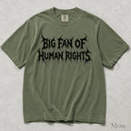 Big Fan of Human Rights Punk Comfort Colors T-Shirt - Moss / S - T-Shirt