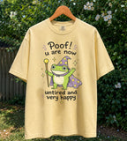 Poof You Are Now Untired and Very Happy Frog Wizard T-Shirt