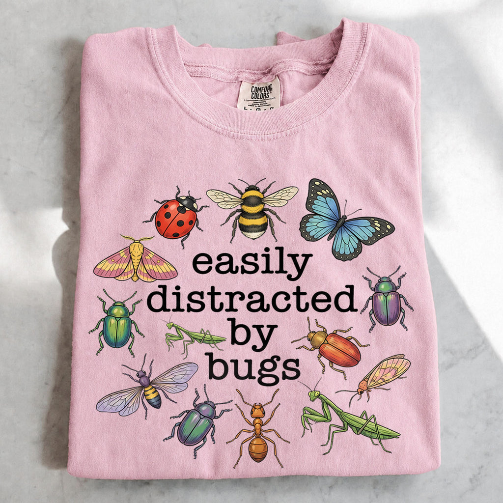 Easily Distracted By Bugs T-Shirt