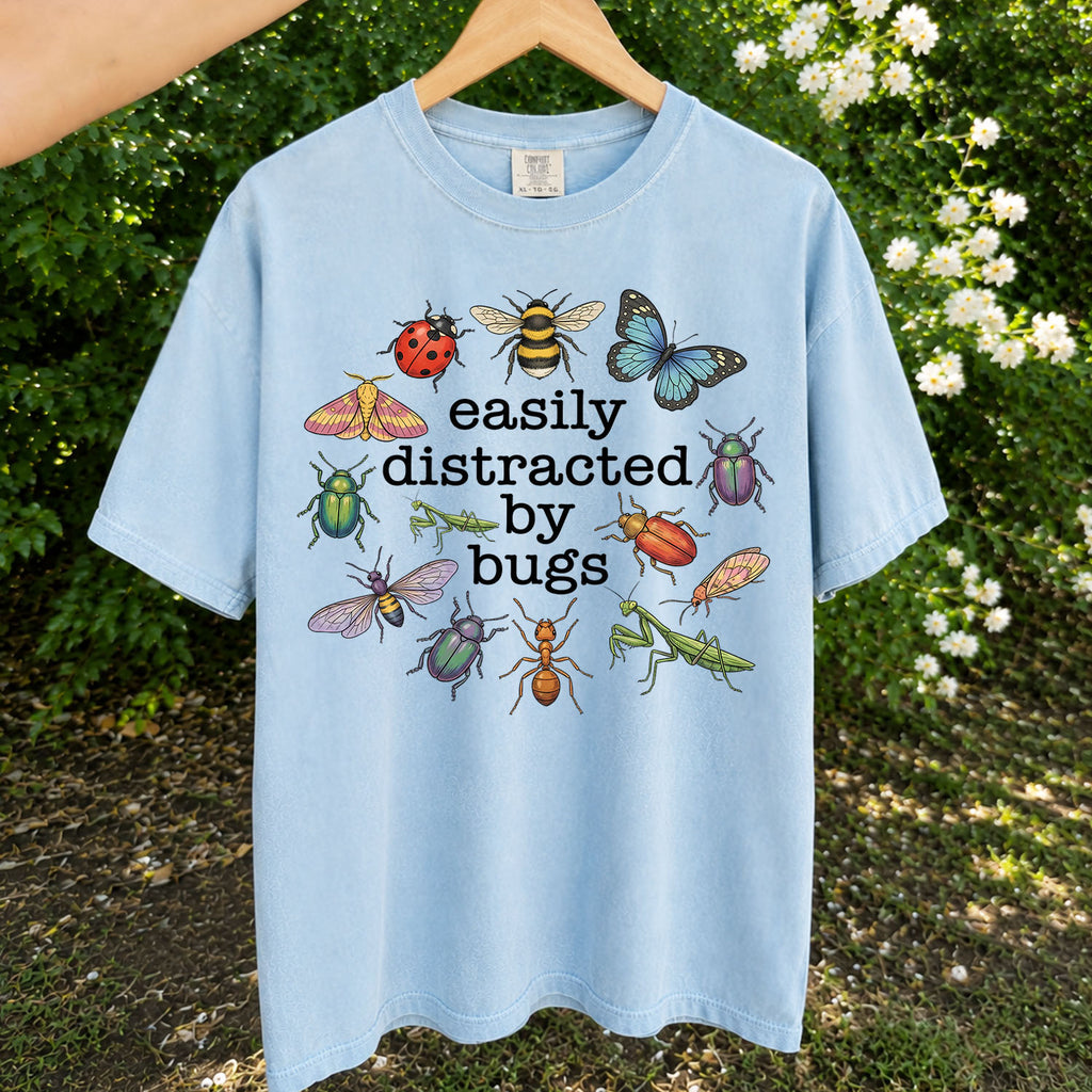 Easily Distracted By Bugs T-Shirt