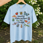 Easily Distracted By Bugs T-Shirt