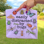 Easily Distracted By Bugs T-Shirt