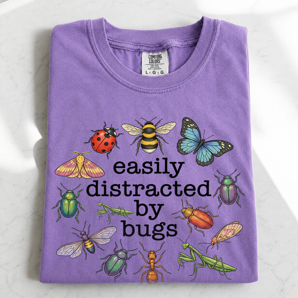 Easily Distracted By Bugs T-Shirt