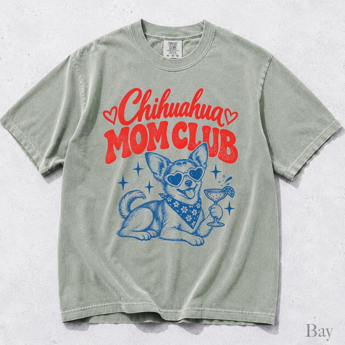 Chihuahua Mom Club Comfort Colors T-Shirt