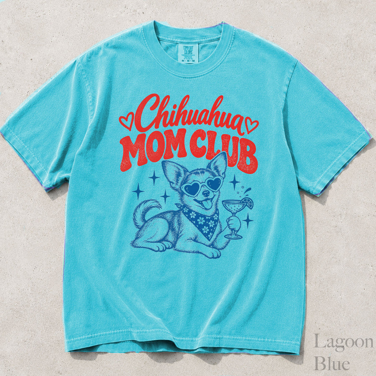 Chihuahua Mom Club Comfort Colors T-Shirt