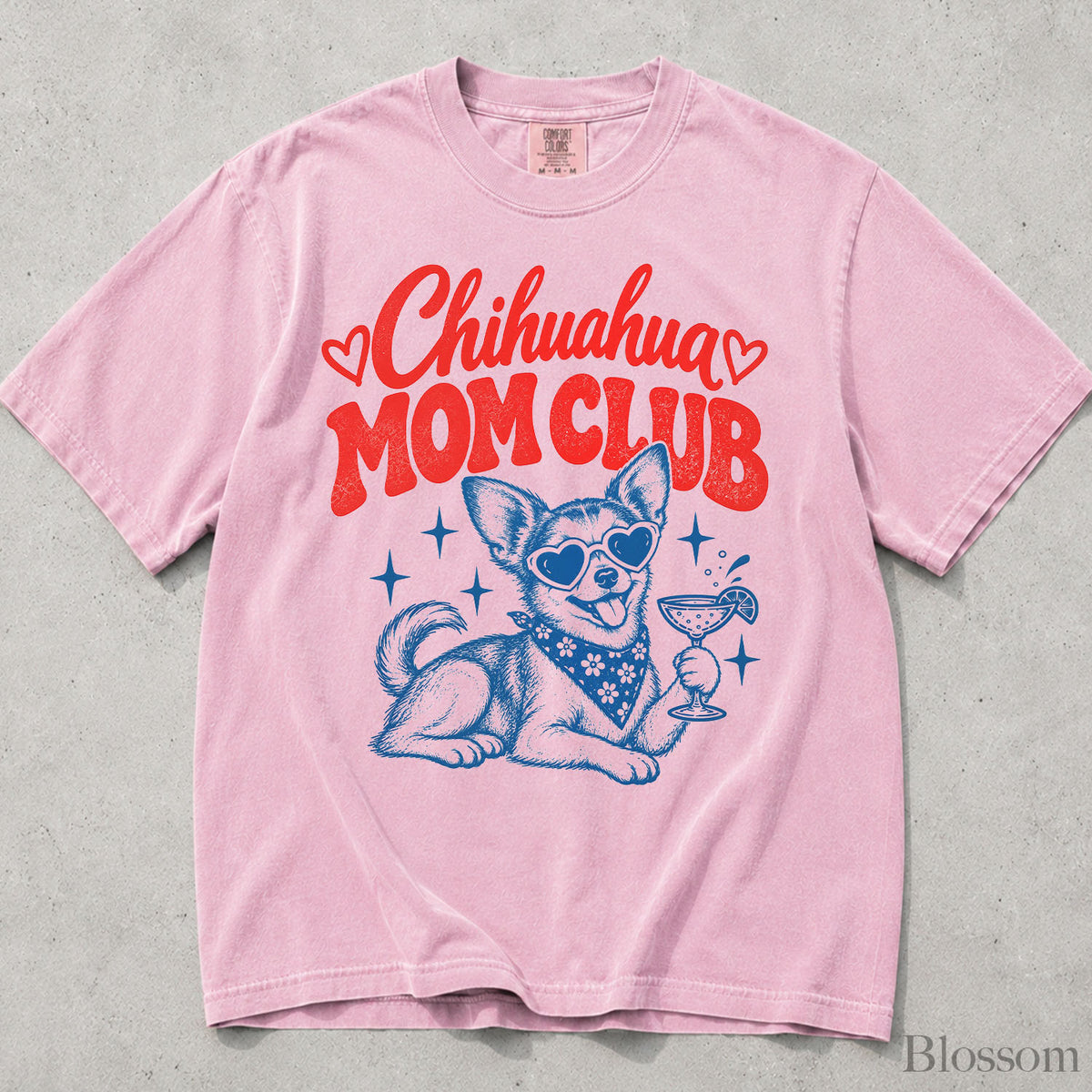 Chihuahua Mom Club Comfort Colors T-Shirt