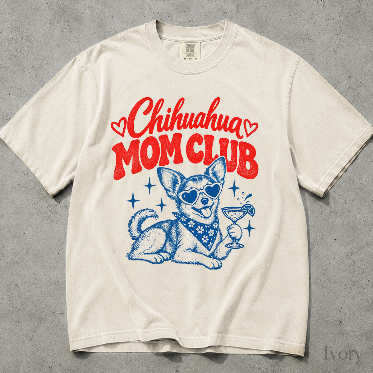 Chihuahua Mom Club Comfort Colors T-Shirt