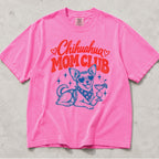 Chihuahua Mom Club Comfort Colors T-Shirt
