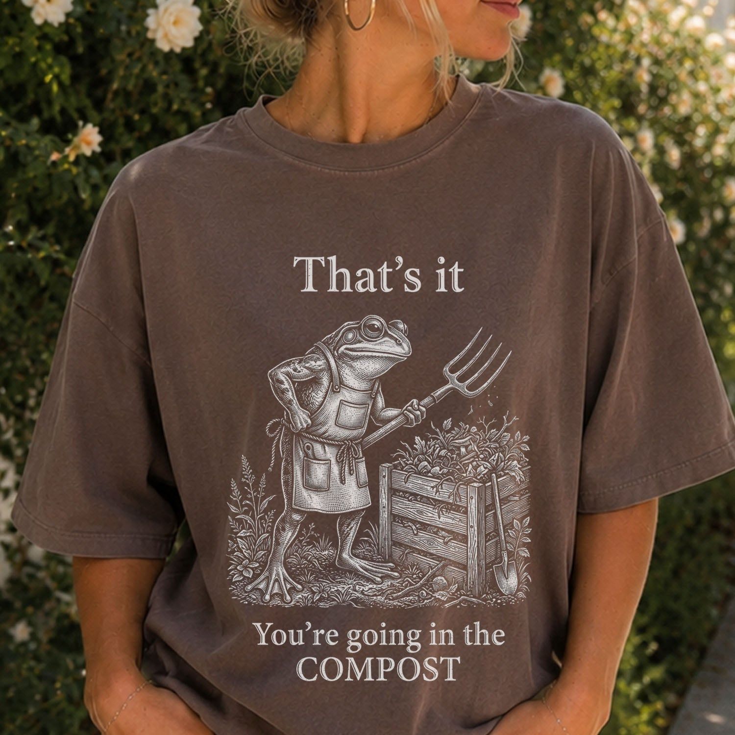 Youre Going In The Compost Funny Frog T-Shirt