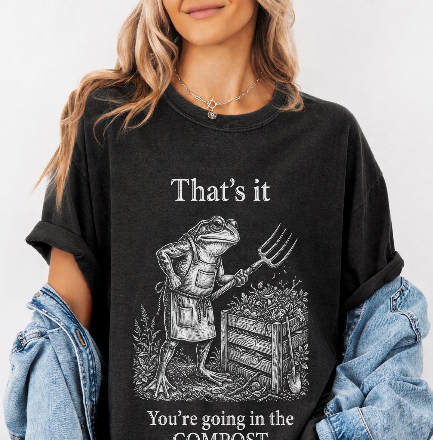 Youre Going In The Compost Funny Frog T-Shirt