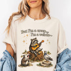 Raccoon But Im a Creep Im a Weirdo T-Shirt