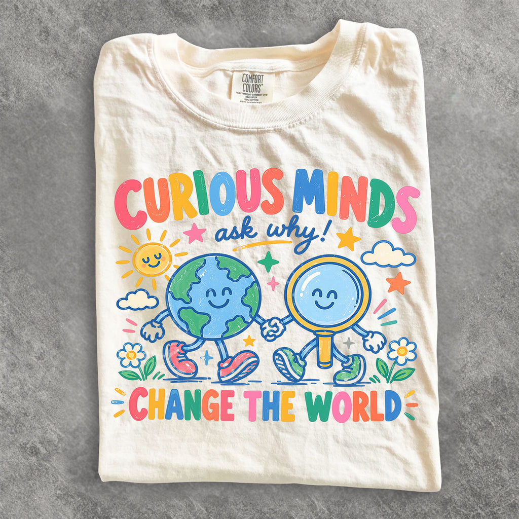 Curious Minds Comfort Colors T-Shirt