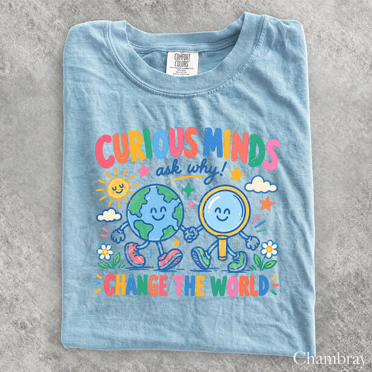 Curious Minds Comfort Colors T-Shirt