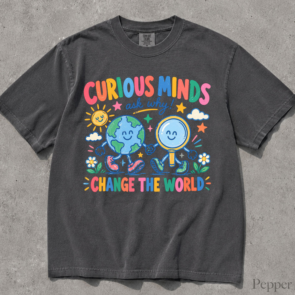 Curious Minds Comfort Colors T-Shirt