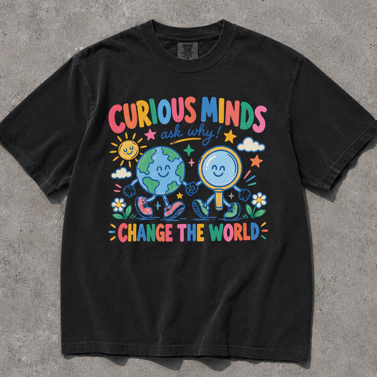Curious Minds Comfort Colors T-Shirt
