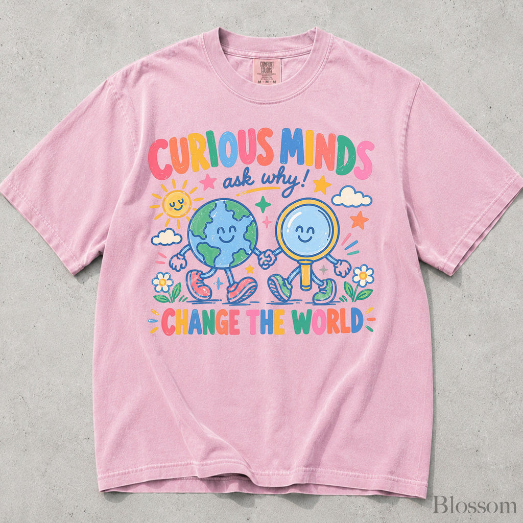 Curious Minds Comfort Colors T-Shirt