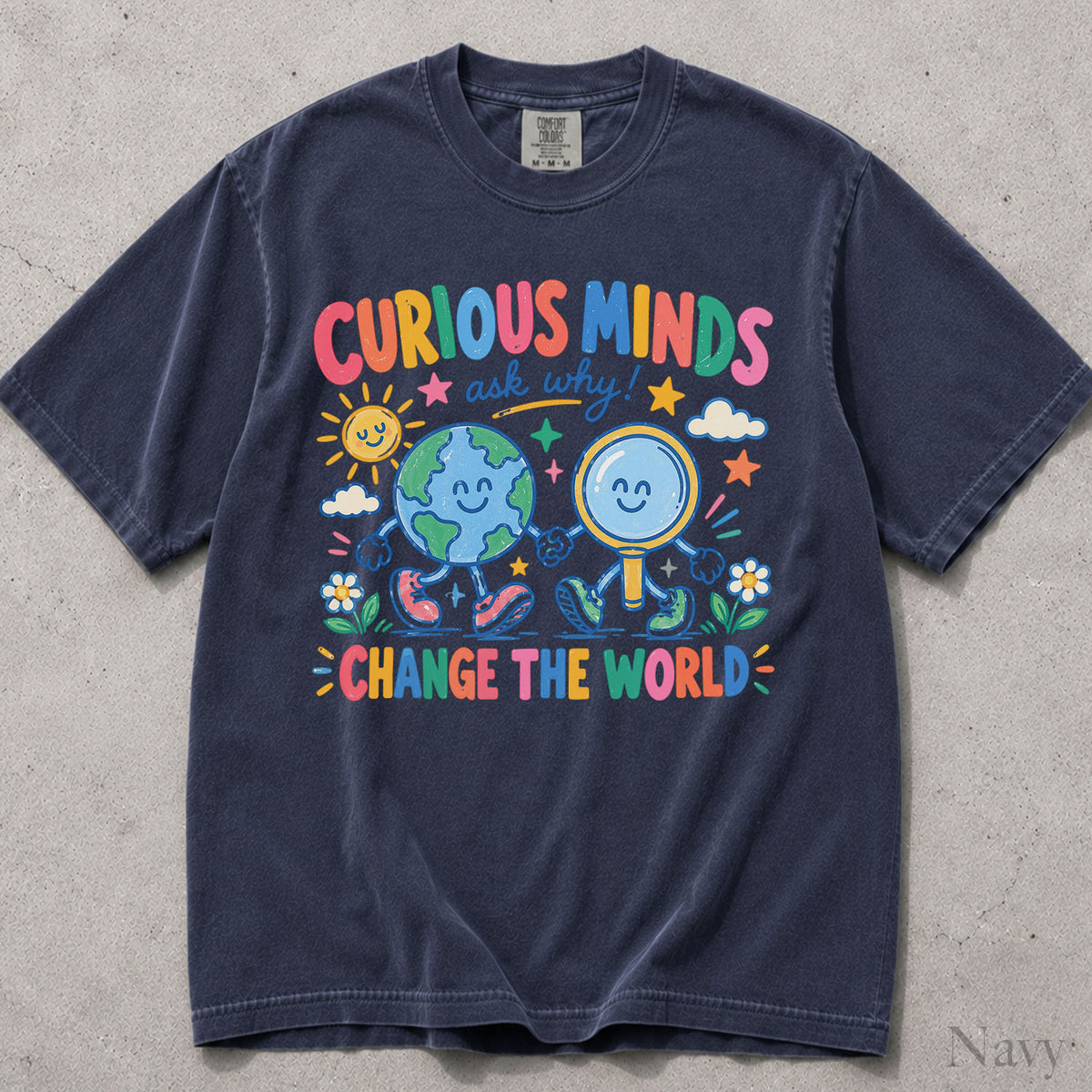 Curious Minds Comfort Colors T-Shirt