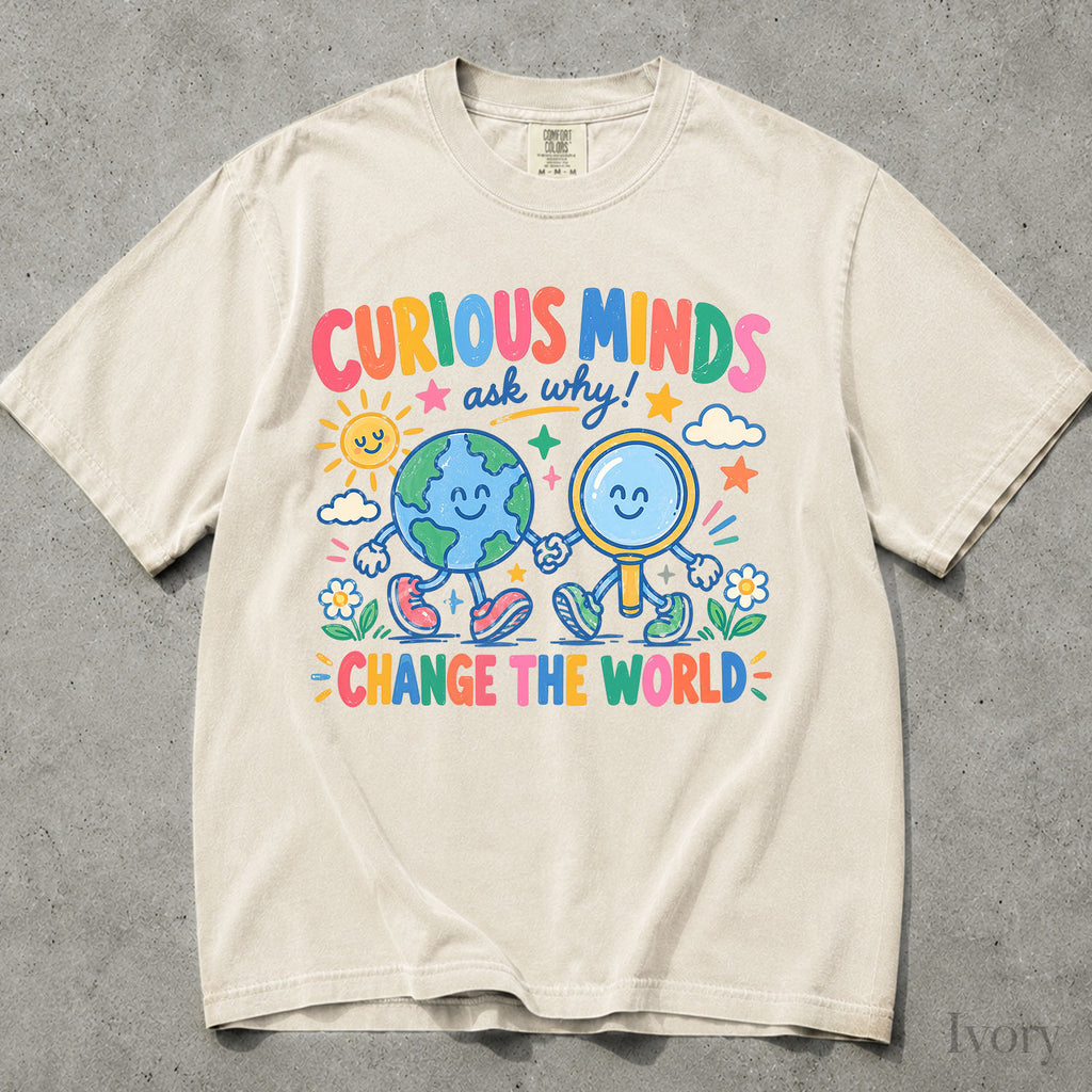 Curious Minds Comfort Colors T-Shirt