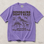 Dinosaurs Didnt Read Comfort Colors T-Shirt - Violet / S - T-Shirt