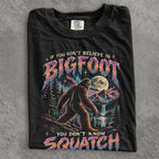 You Dont Know Squatch Bigfoot Comfort Colors T-Shirt