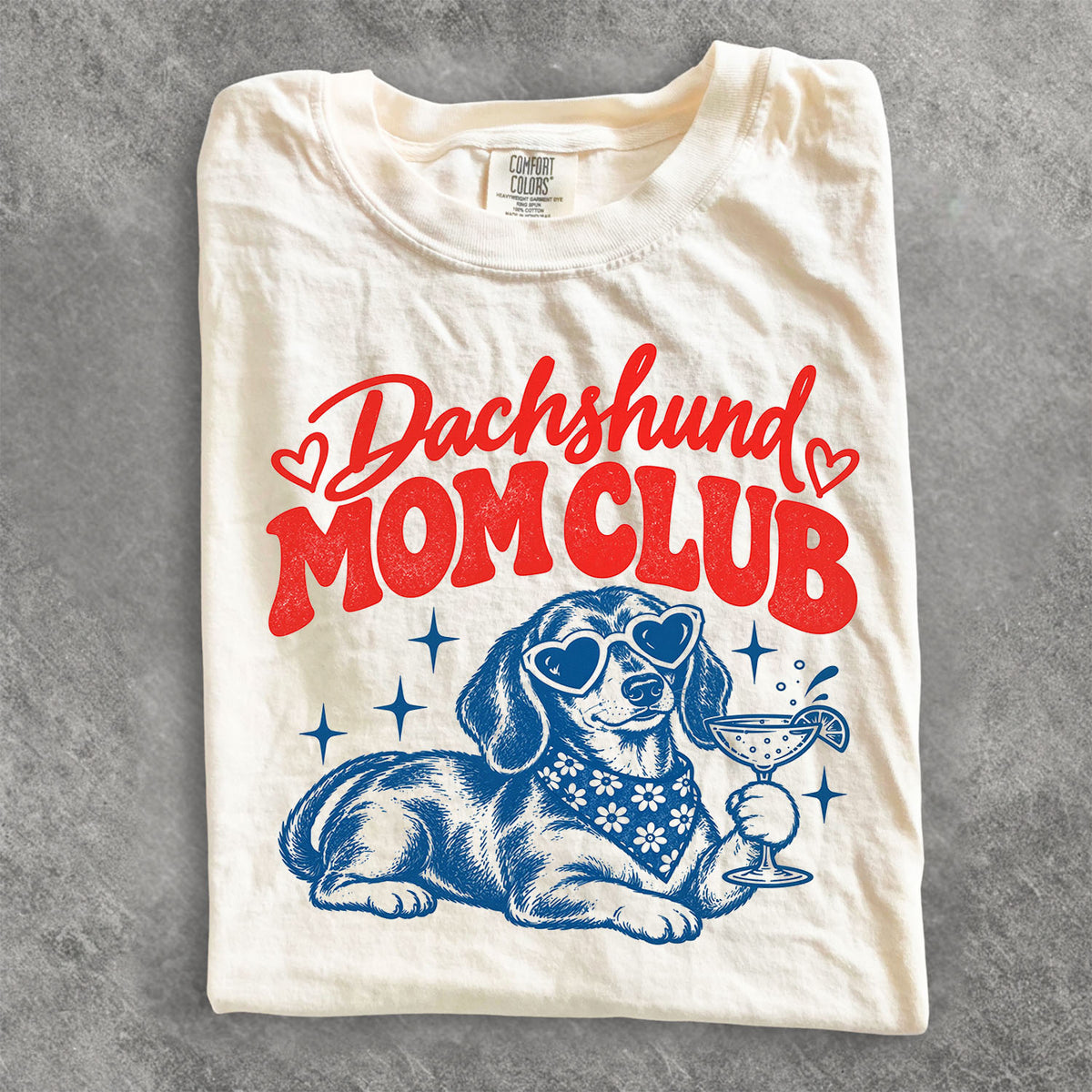 Dachshund Mom Club Comfort Colors T-Shirt