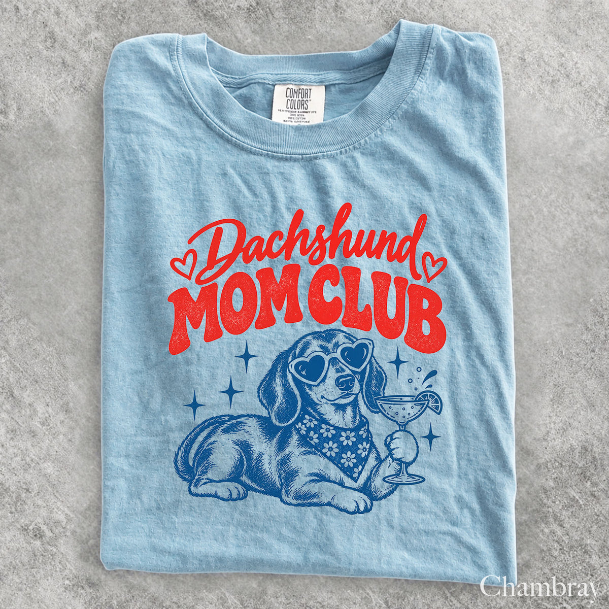Dachshund Mom Club Comfort Colors T-Shirt