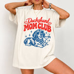 Dachshund Mom Club Comfort Colors T-Shirt