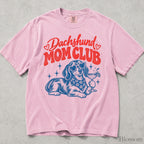 Dachshund Mom Club Comfort Colors T-Shirt