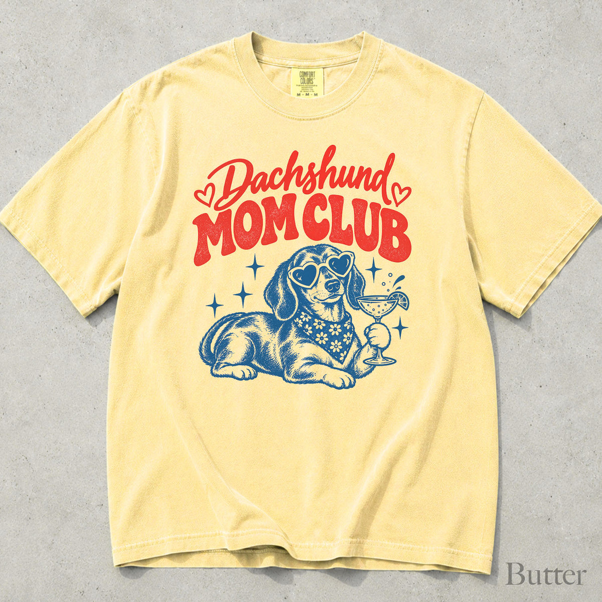 Dachshund Mom Club Comfort Colors T-Shirt