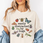 Easily Distracted By Bugs T-shirt