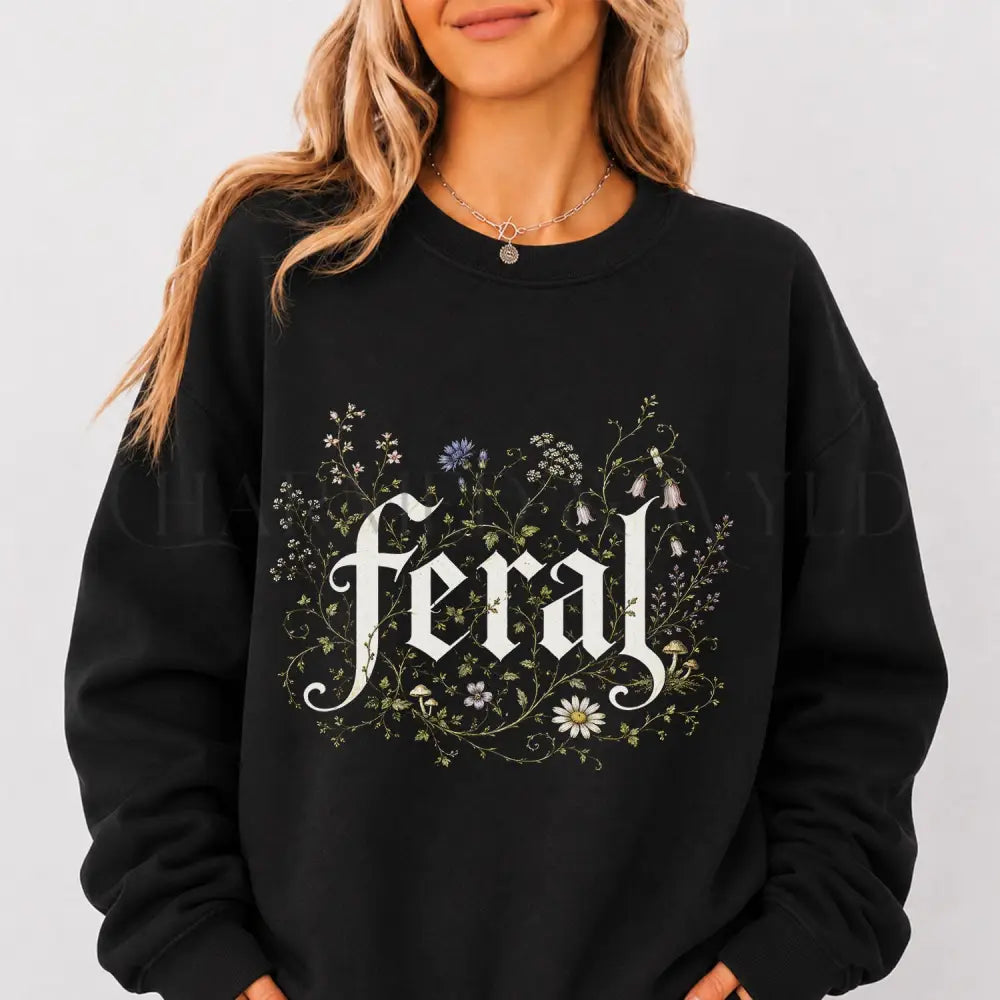 Feral Wildflower Sweatshirt - Sweatshirt