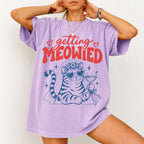 Getting Meowied Comfort Colors T-Shirt