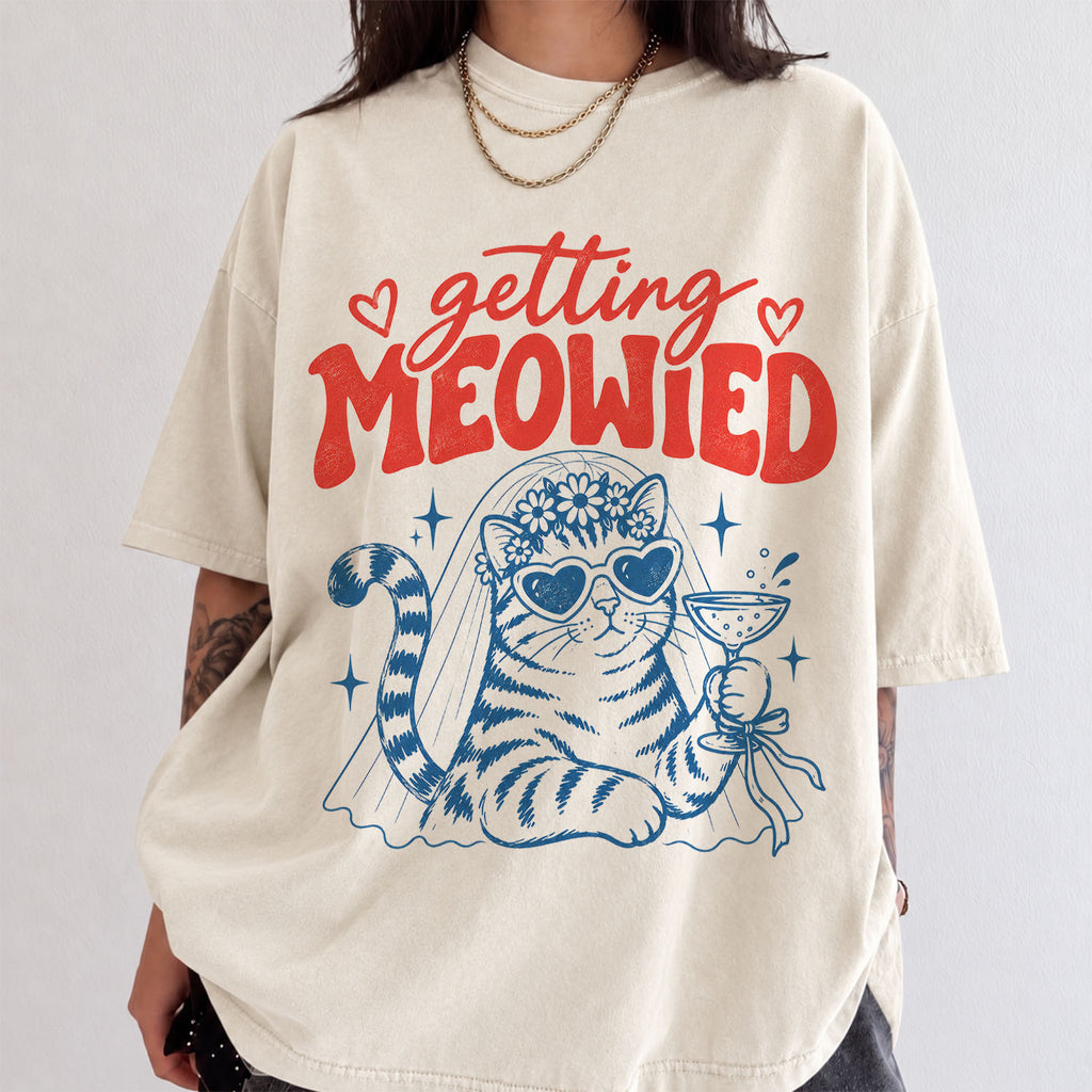 Getting Meowied Comfort Colors T-Shirt