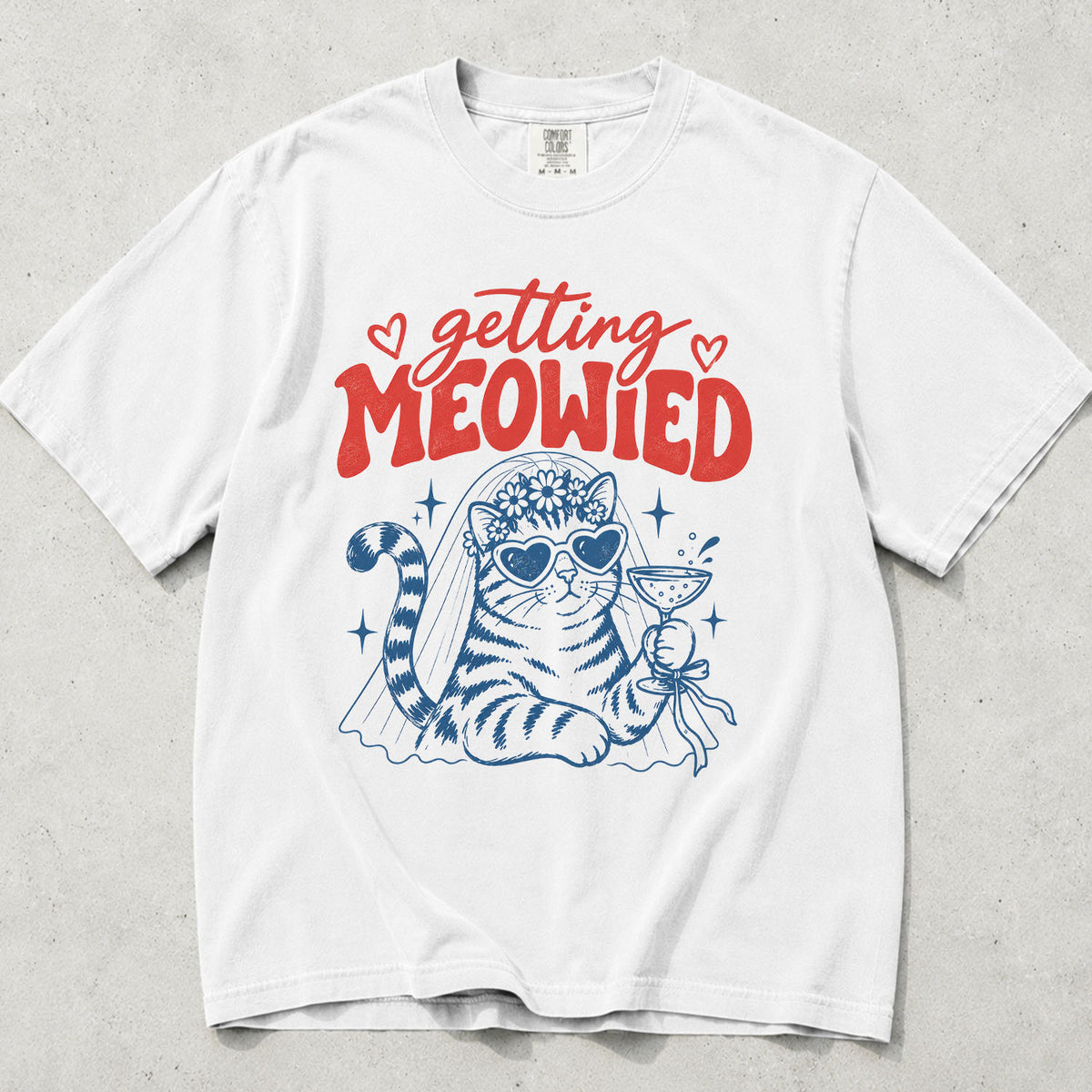 Getting Meowied Comfort Colors T-Shirt
