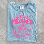 Pink Getting Meowied Comfort Colors T-Shirt